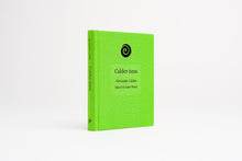 Load image into Gallery viewer, Calder-isms