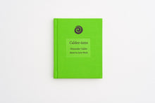 Load image into Gallery viewer, Calder-isms