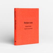 Load image into Gallery viewer, Neshat-isms