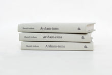 Load image into Gallery viewer, Arsham-isms