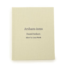 Load image into Gallery viewer, Arsham-isms