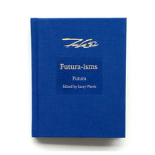 Load image into Gallery viewer, Futura-isms