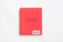 Load image into Gallery viewer, Abramovic-isms
